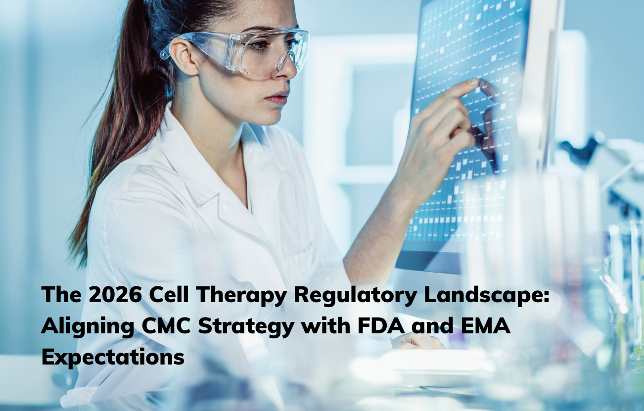 Cell Therapy Regulatory Landscape